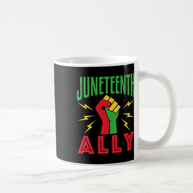 Juneteenth Ally June 19 Support Protest Pride Fist Coffee Mug (Right)