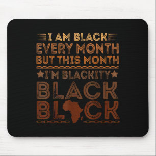 Juneteenth am black every month pride men women mouse pad
