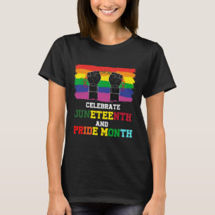 Juneteenth And Gay Pride Month Celebrate Black Pri T-Shirt