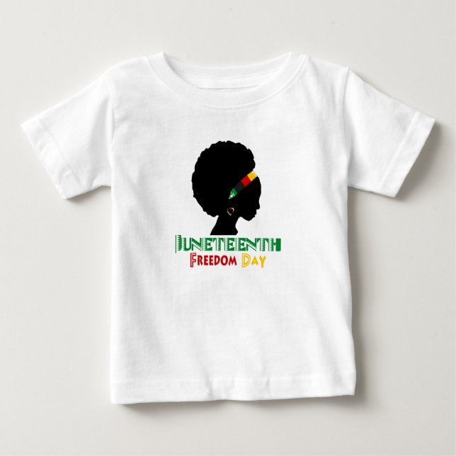 Juneteenth   baby T-Shirt (Front)