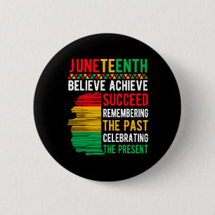 Juneteenth Believe Achieve Succeed Black History M 6 Cm Round Badge