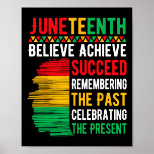 Juneteenth Believe Achieve Succeed Black History M Poster