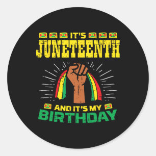 Juneteenth Birthday African American Black Men Wom Classic Round Sticker
