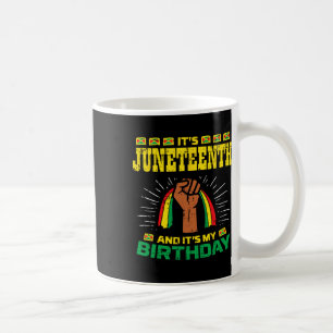 Juneteenth Birthday African American Black Men Wom Coffee Mug
