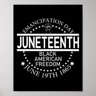 Juneteenth Black African Juneteenth And Black Hist Poster