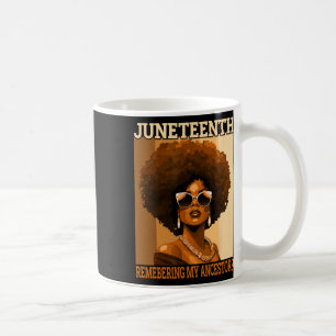 Juneteenth Black African Women Hair Remembering My Coffee Mug