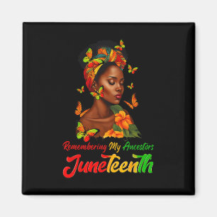 Juneteenth Black African Women Hair Remembering My Magnet