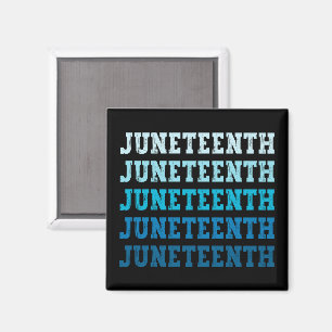 Juneteenth Black American African Celebration Cool Magnet