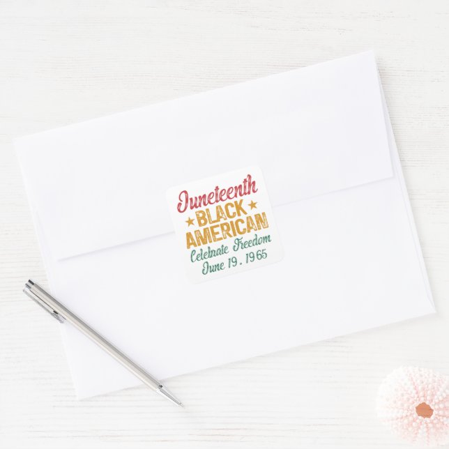 Juneteenth Black American Celebrate Freedom Cool Square Sticker (Envelope)