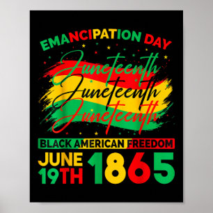 Juneteenth Black American Feedom 1865 Juneteenth M Poster