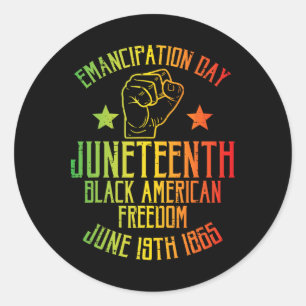 Juneteenth Black American Freedom June 19th Emanci Classic Round Sticker