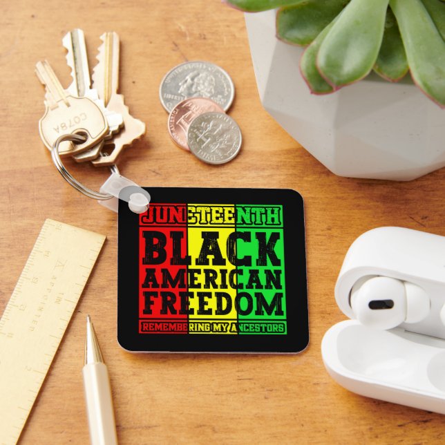 Juneteenth Black American Freedom Remembering Cool Key Ring (Desk)