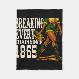 Juneteenth Black Cowgirl Melanin Breaking Every Ch Fleece Blanket