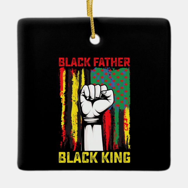 Juneteenth Black Father Day Dad King Celebrating F Ceramic Ornament (Front)