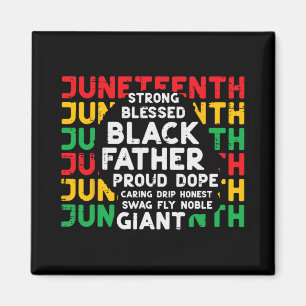 Juneteenth Black Fathers Day Dad Black African Jun Magnet