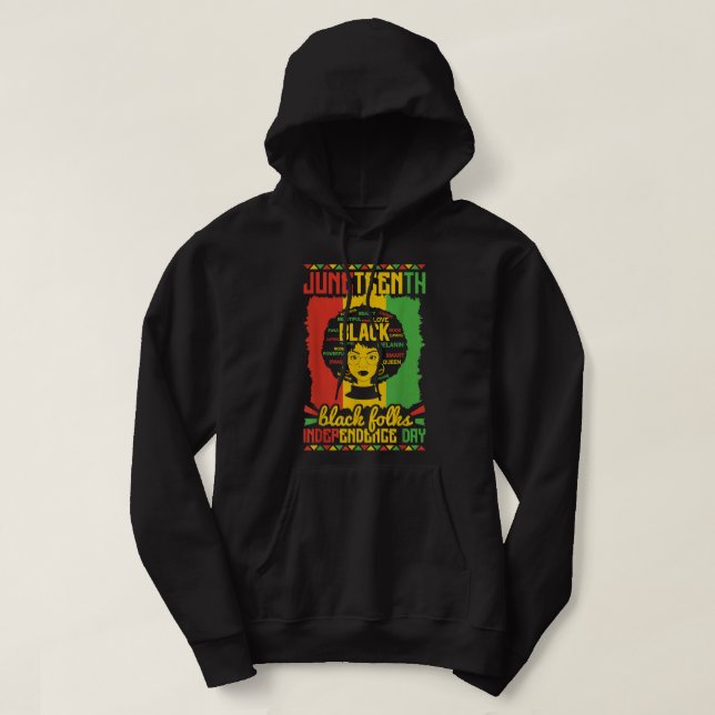 Juneteenth Black Folks' Independence Day Sweatshir Hoodie (Design Front)