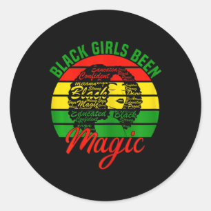Juneteenth Black Girls Been Magic Women Juneteenth Classic Round Sticker