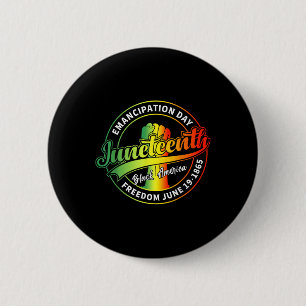 Juneteenth Black History Celebrating Black Freedom 6 Cm Round Badge