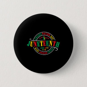 Juneteenth Black History Celebrating Black Freedom 6 Cm Round Badge
