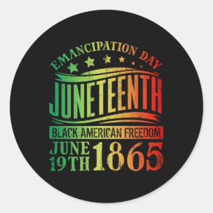 Juneteenth Black History Celebrating Black Freedom Classic Round Sticker