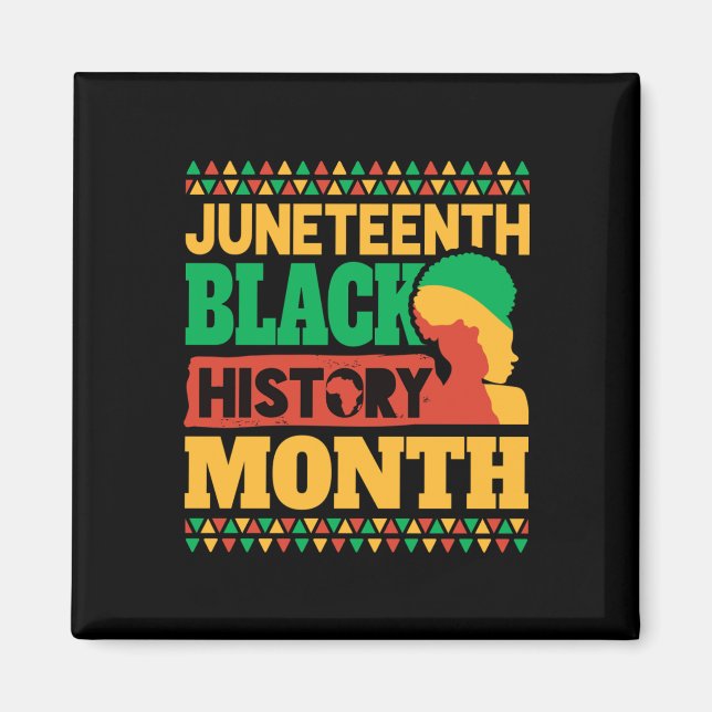 Juneteenth Black History Month  Magnet (Front)