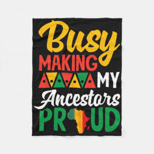 Juneteenth Black History Month Making My Ancestors Fleece Blanket