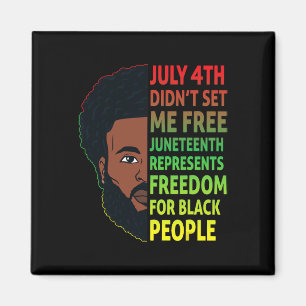 Juneteenth Black King African American Freedom Men Magnet
