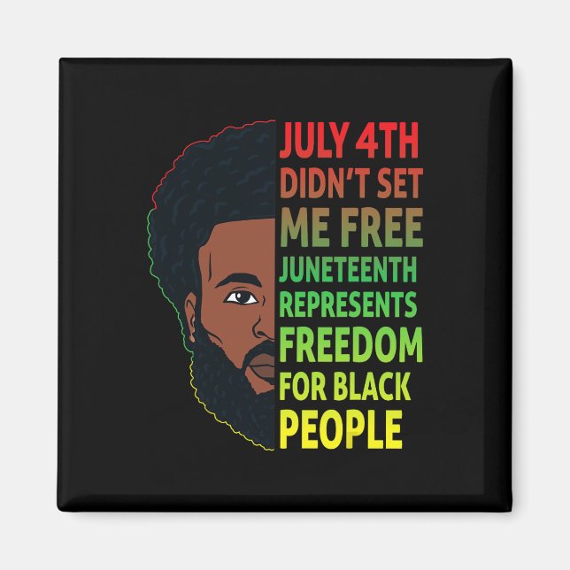 Juneteenth Black King African American Freedom Men Magnet (Front)
