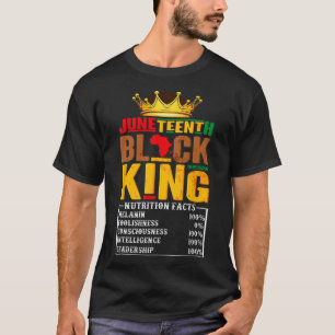 Juneteenth Black King Nutrition Facts Pride Africa T-Shirt