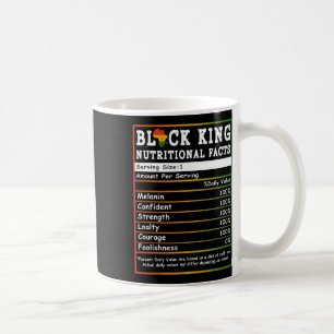 Juneteenth Black King Nutritional Facts Melanin Me Coffee Mug
