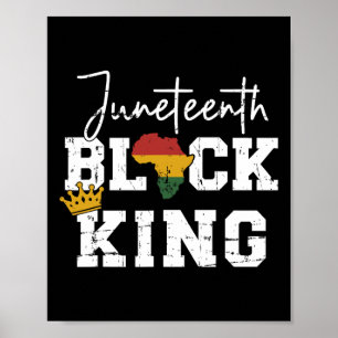 Juneteenth Black King With Pan African Map Flag  Poster