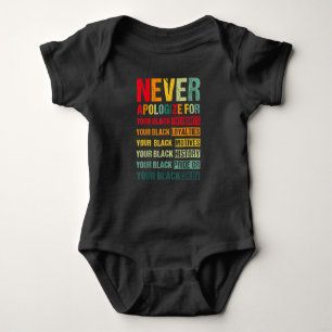Juneteenth Black Pride Never Apologise For Your Bl Baby Bodysuit