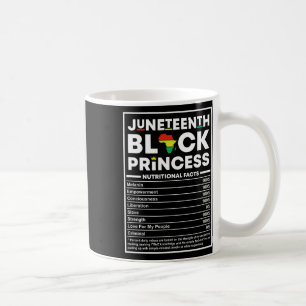Juneteenth Black Princess Nutrition Facts Melanin  Coffee Mug