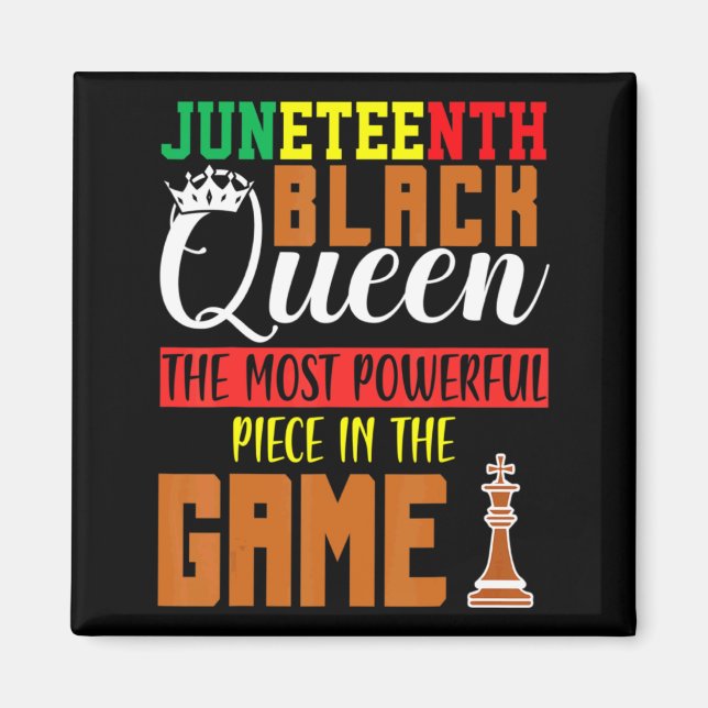 juneteenth black queen most powerful chess african magnet (Front)