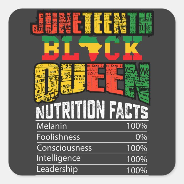 Juneteenth Black Queen Nutrition Facts Square Sticker (Front)