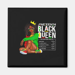 Juneteenth Black Queen Nutritional Facts 4th Of Ju Magnet