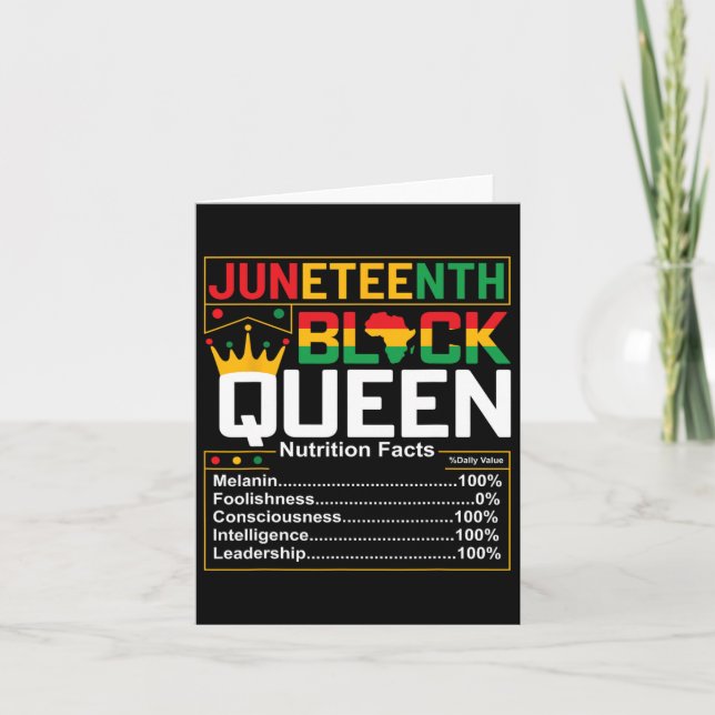 Juneteenth Black Queen Nutritional Facts Melanin W Card (Front)