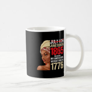 Juneteenth Black Woman 1865 Girl Independence Day Coffee Mug
