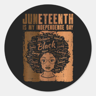 Juneteenth Black Woman Independence Day Melanin Wo Classic Round Sticker
