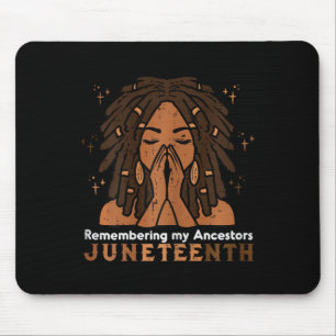 Juneteenth Black Woman Remembering Ancestors Women Mouse Pad
