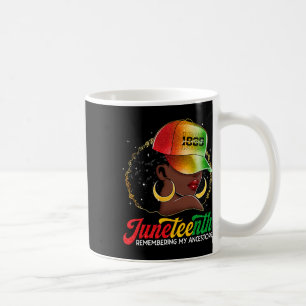 Juneteenth Black Women Girls Remembering My Ancest Coffee Mug