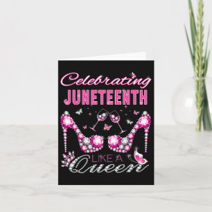 Juneteenth Black Women Queen Celebrate Independenc Card