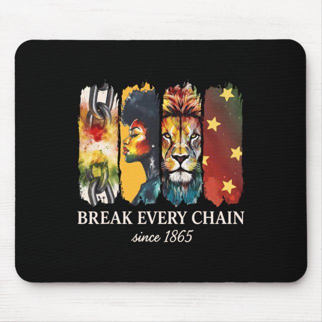 Juneteenth Break Every Chain Black Freedom June 19 Mouse Pad (Front)