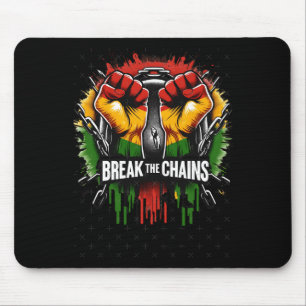 Juneteenth Break The Chains Black History  Mouse Pad