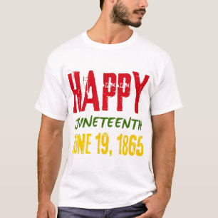 Juneteenth Breaking Every Chain Since 1865, 19 Jun T-Shirt