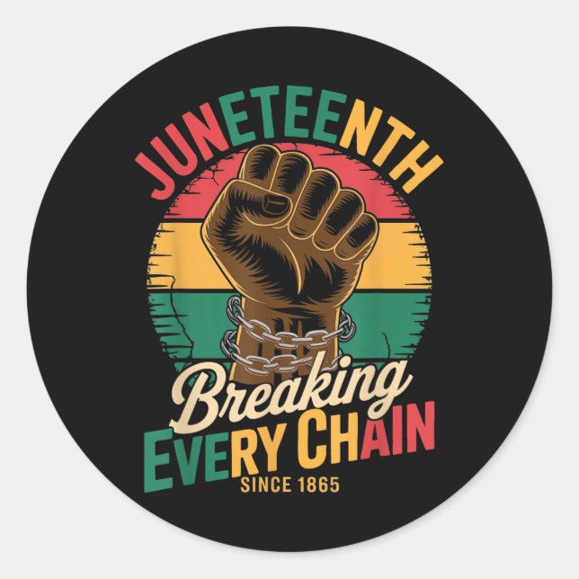 Juneteenth Breaking Every Chain Since 1865 African Classic Round Sticker (Front)