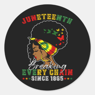 Juneteenth Breaking Every Chain Since 1865 For Afr Classic Round Sticker
