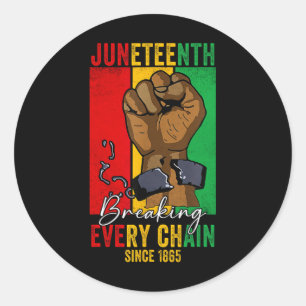 Juneteenth Breaking Every Chain Since 1865 Women M Classic Round Sticker