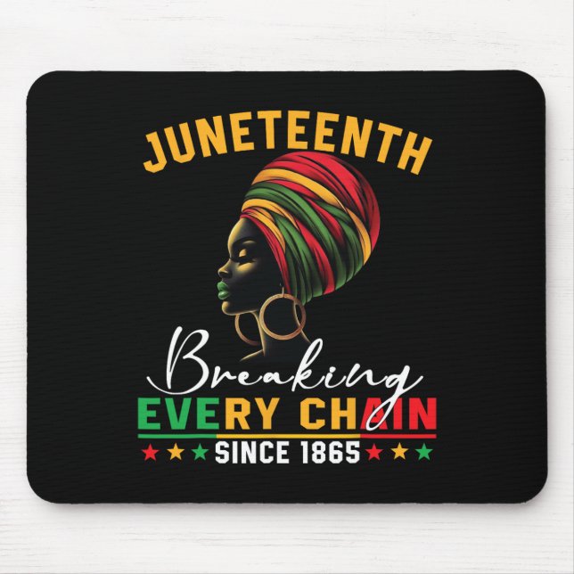 Juneteenth Breaking Every Chain Since 1865 Women M Mouse Pad (Front)