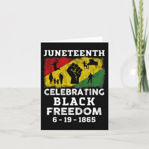 Juneteenth Celebrate Black Freedom 1865 African Am Card